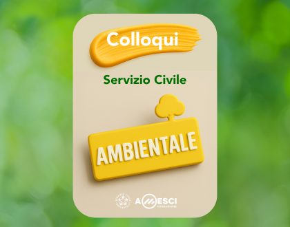 Bando di Servizio Civile Ambientale - Pubblicazione Calendario Colloqui