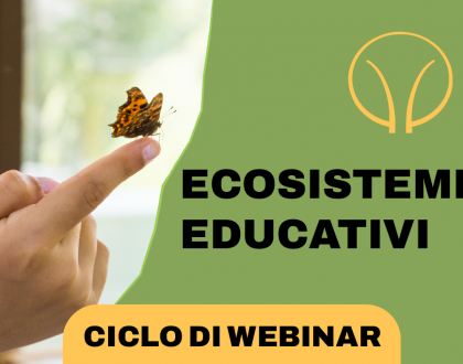 Ecosistemi Educativi: Ciclo di Webinar Gratuiti per insegnanti